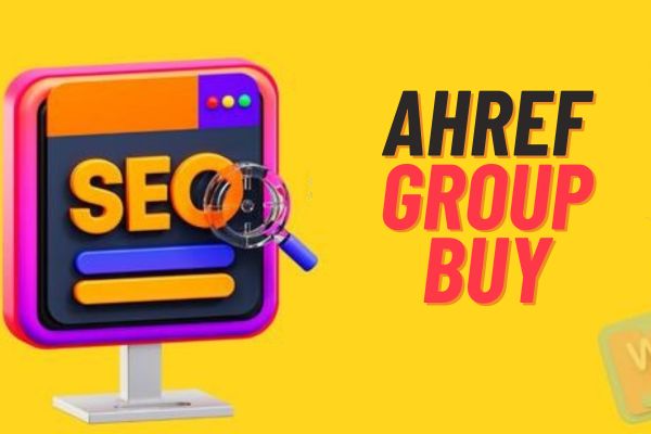 Highly efficient Ahref group buy account